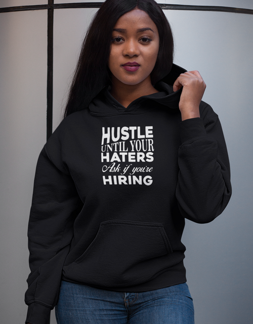 Load image into Gallery viewer, Hustle Until Haters Women Hoodie
