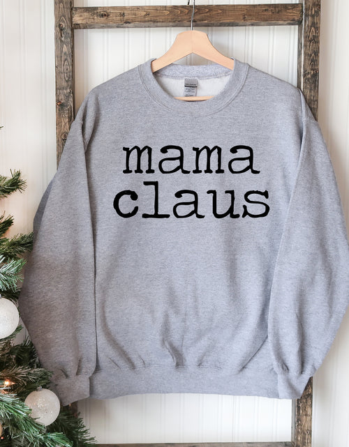 Load image into Gallery viewer, Mama Claus Christmas Sweatshirt
