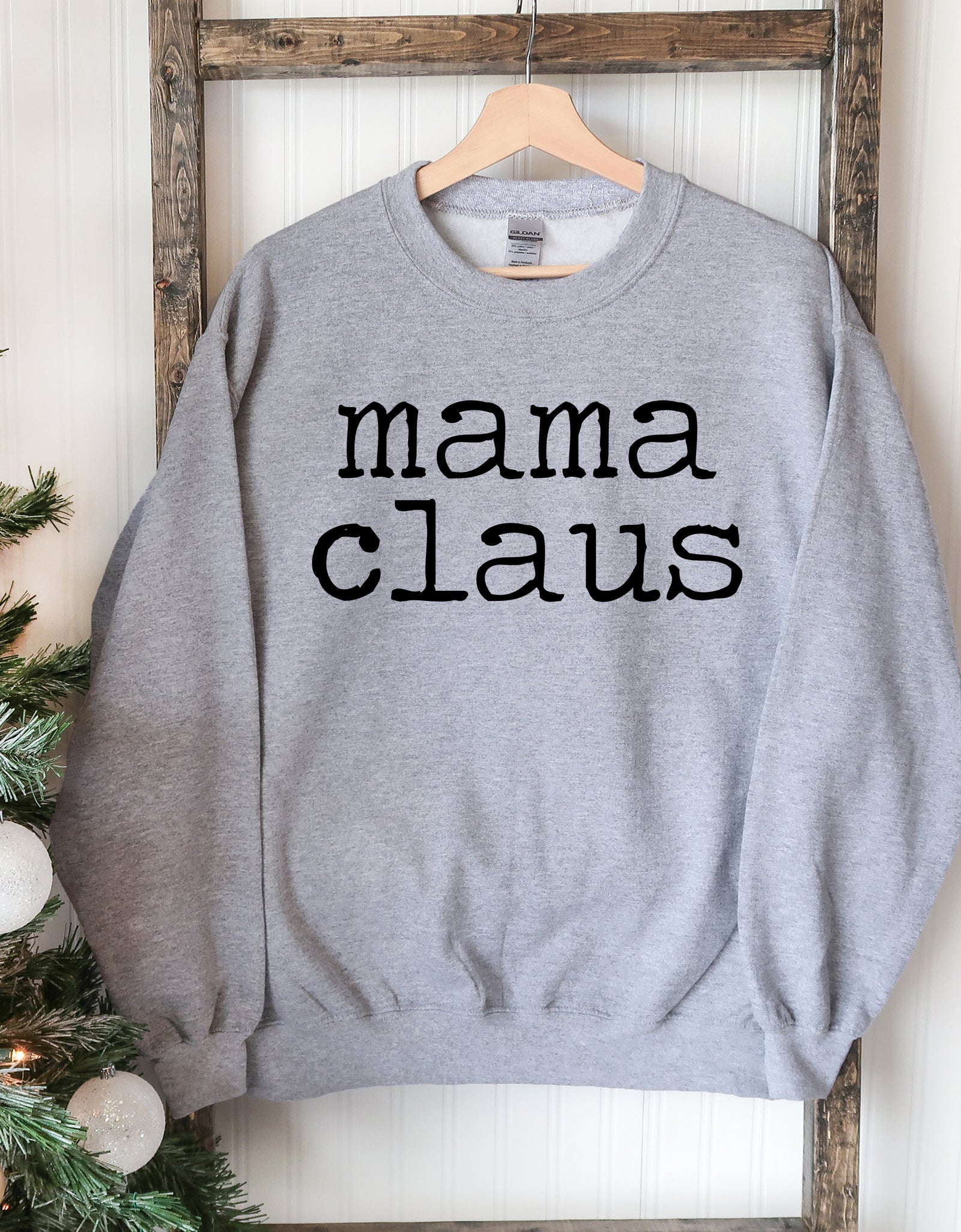 Mama Claus Christmas Sweatshirt