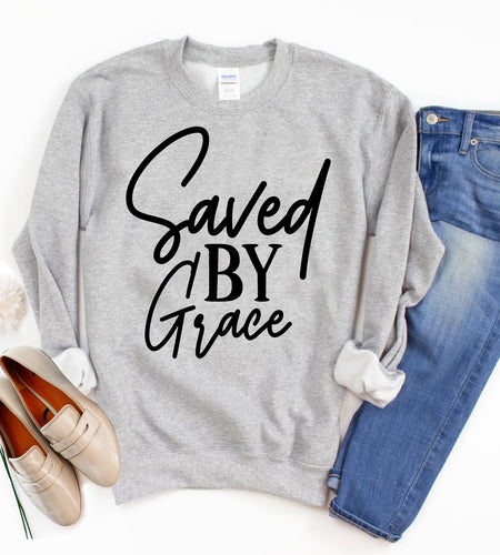 Saved By Grace Sweatshirt