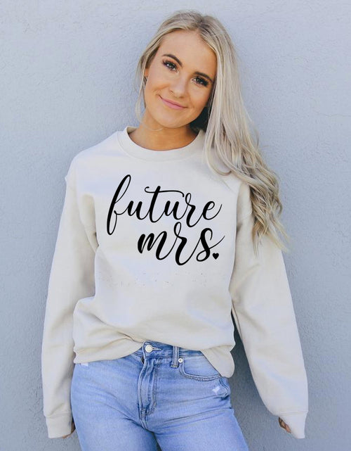Load image into Gallery viewer, Future Mrs Sweatshirt
