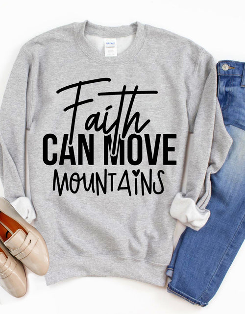 Load image into Gallery viewer, Faith Can Move Mountains Sweatshirt
