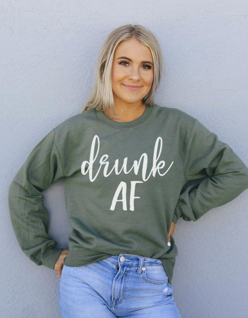 Load image into Gallery viewer, Drunk AF Sweatshirt
