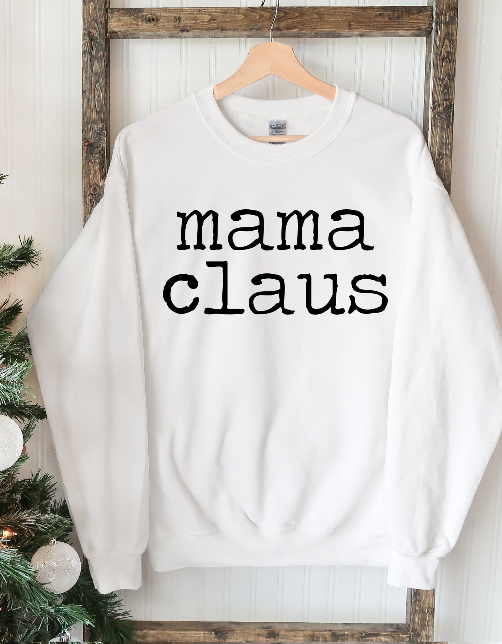 Mama Claus Christmas Sweatshirt