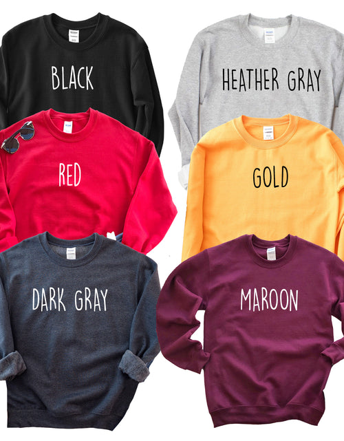 Load image into Gallery viewer, Another Fine Day Sweatshirt

