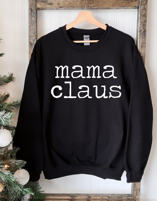 Load image into Gallery viewer, Mama Claus Christmas Sweatshirt
