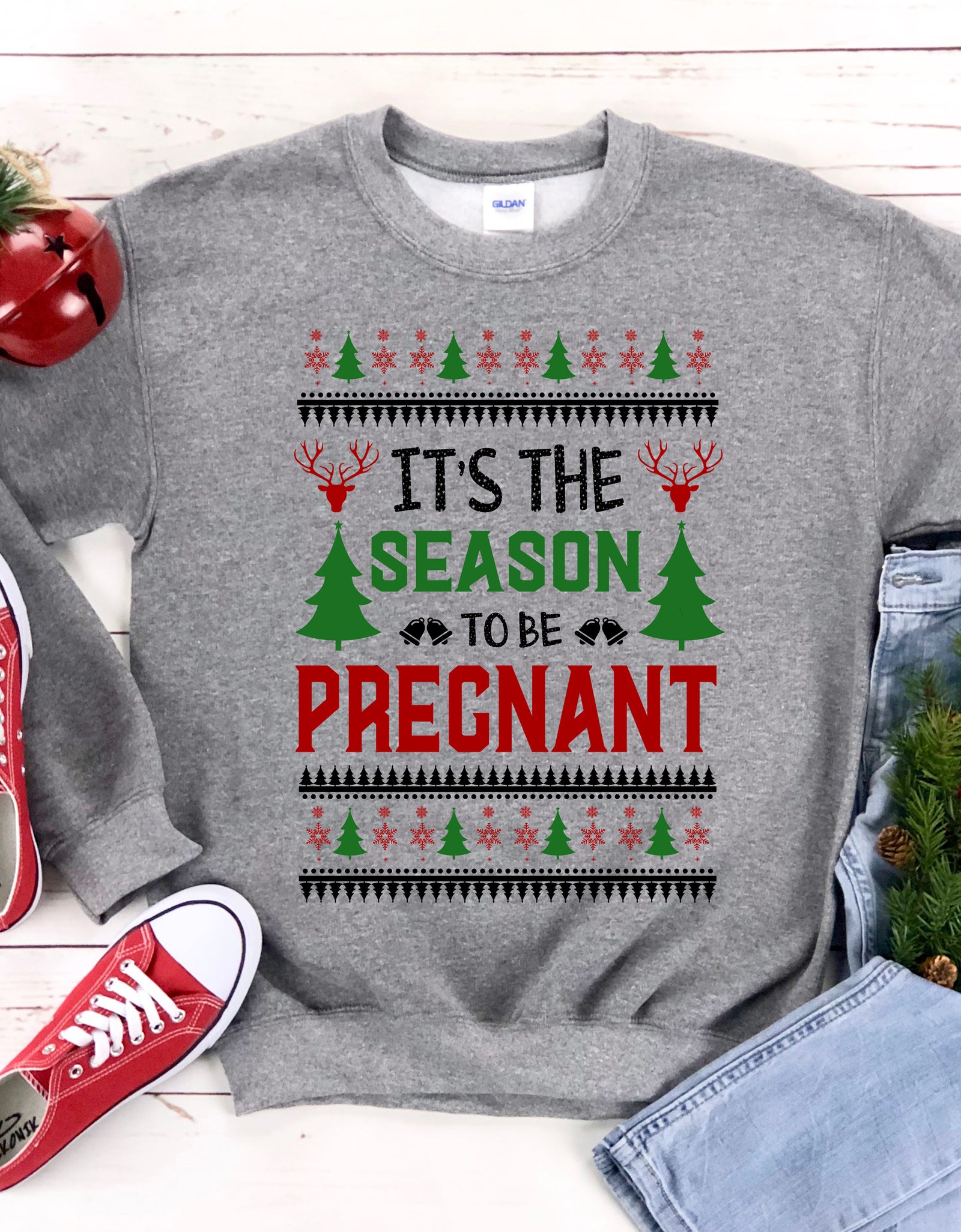 It's the Season To Be Pregnant Christmas Sweatshiirt