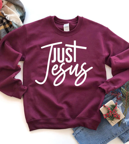 Just Jesus Sweatshirt