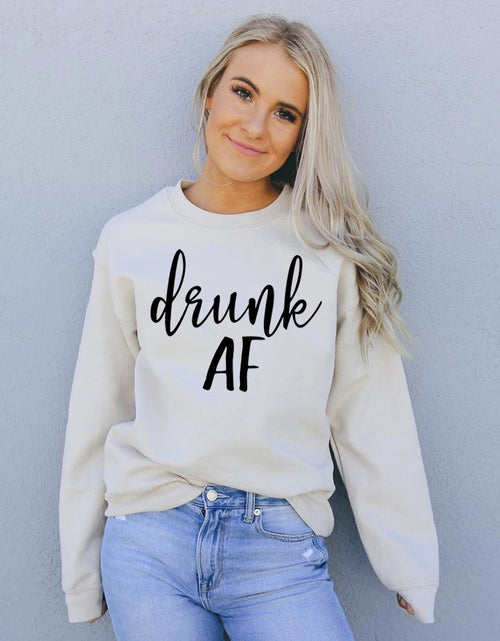Load image into Gallery viewer, Drunk AF Sweatshirt
