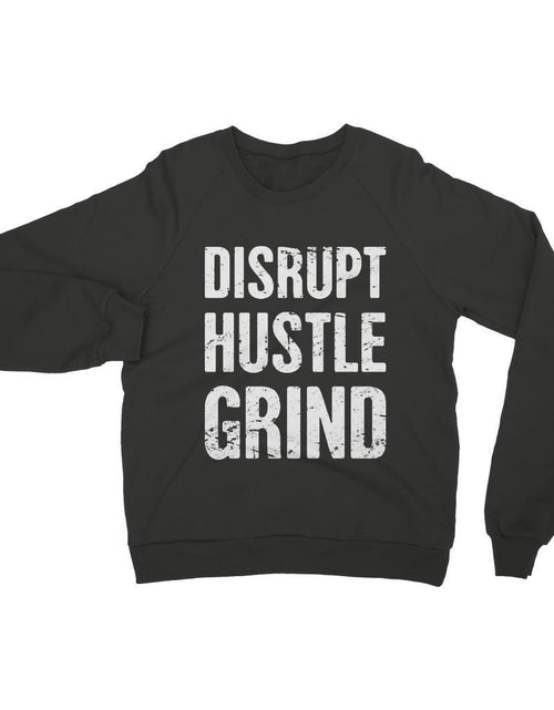 Load image into Gallery viewer, Disrupt Hustle Grind Womens Sweatshirt
